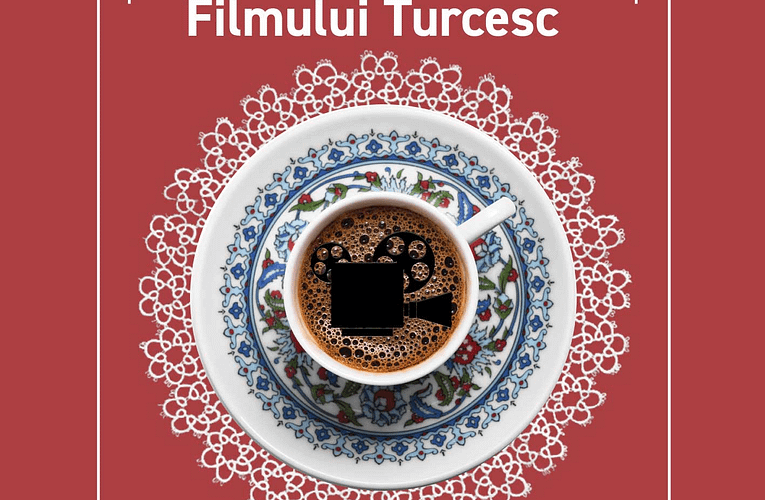 Săptămâna Filmului Turcesc la București