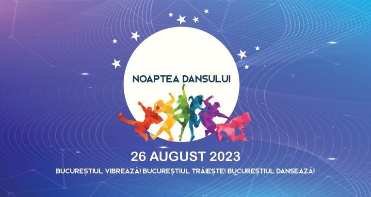 Evenimente culturale 2023:Bucureștiul dansează la Noaptea Dansului