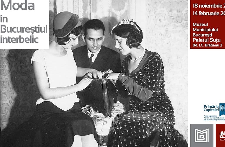 Expoziție „Moda în Bucureștiul interbelic”